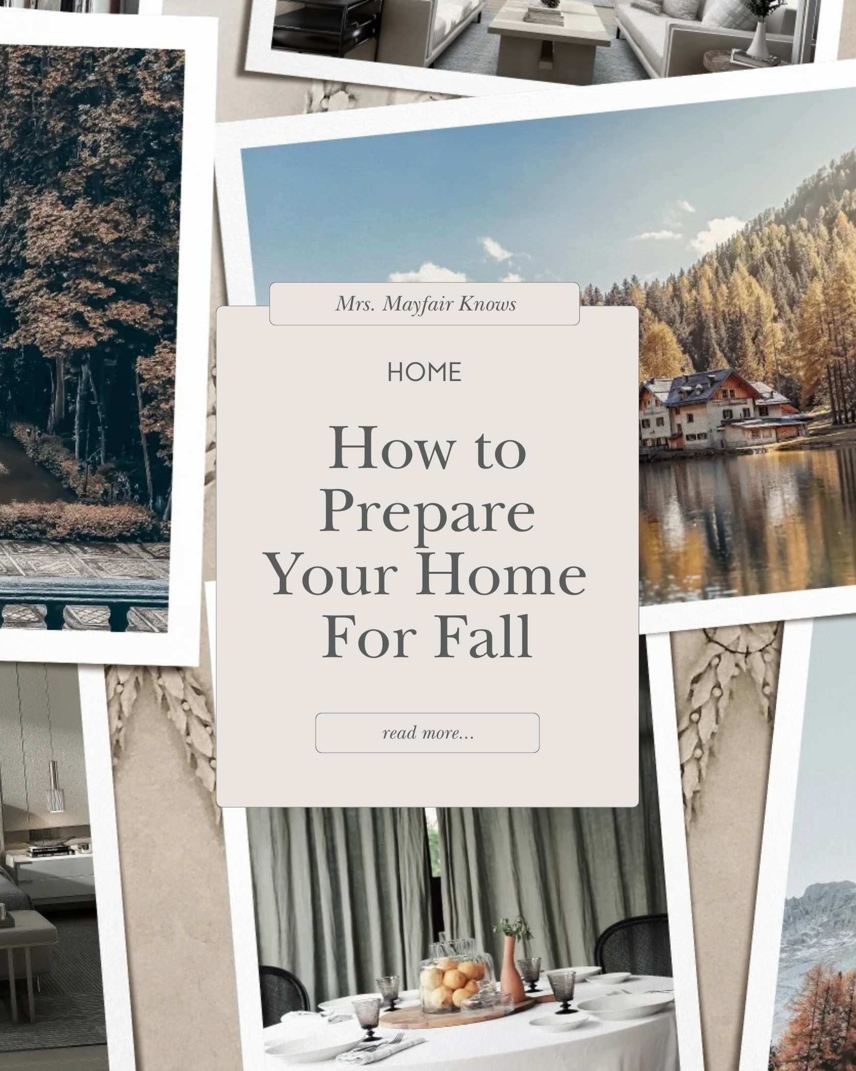 Mrs. Mayfair Knows: How She Prepares Her Home for Fall