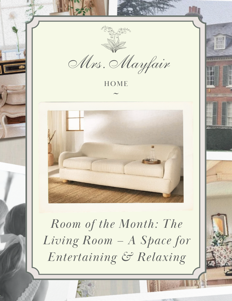 Room of the Month: The Living Room – A Space for Entertaining and Relaxing