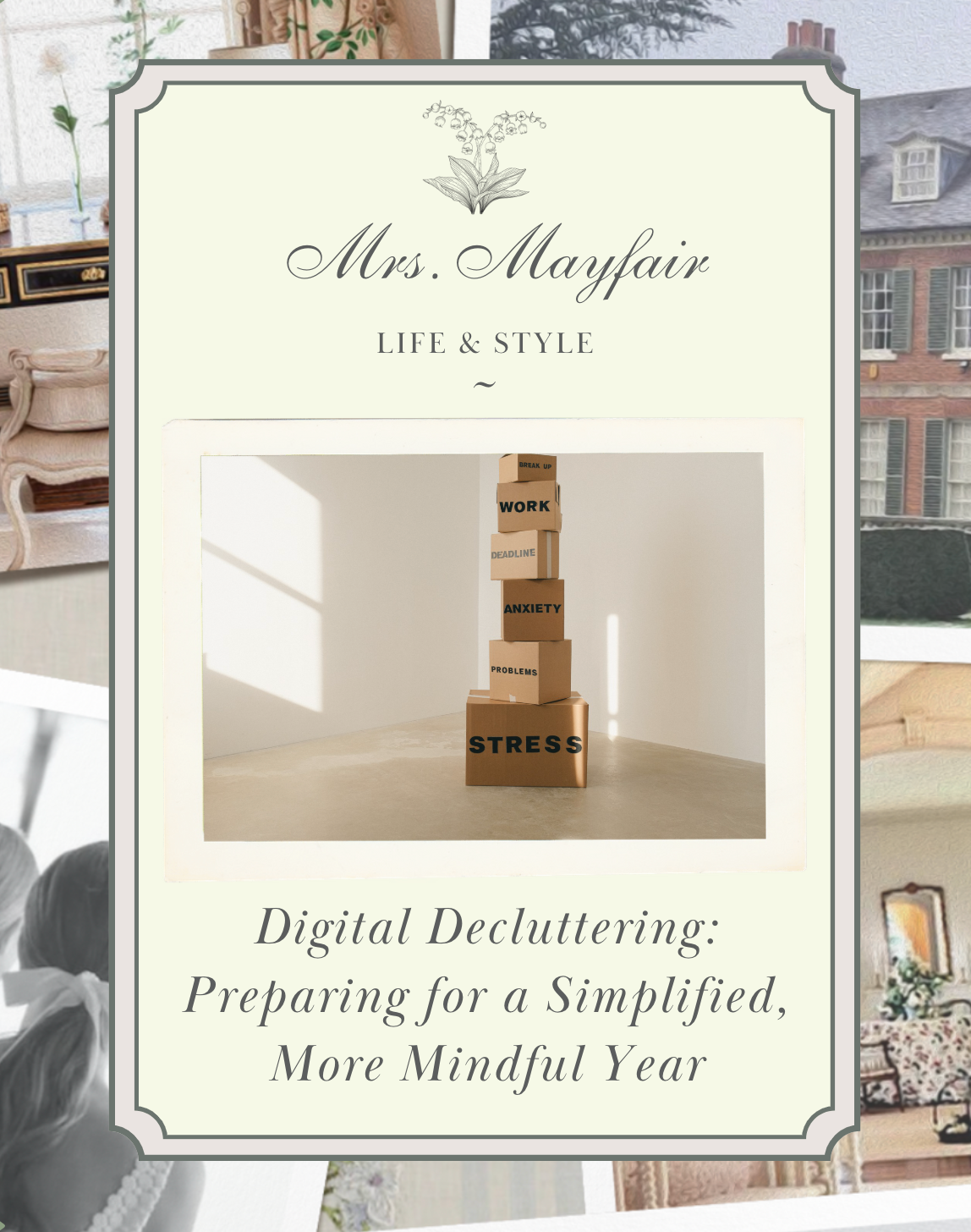 Digital Decluttering: Preparing for a Simplified, More Mindful Year