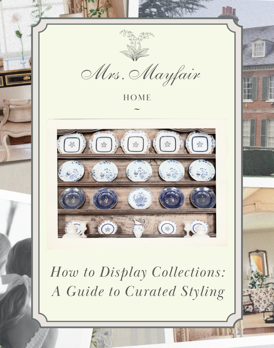 How to Display Collections: A Guide to Curated Styling