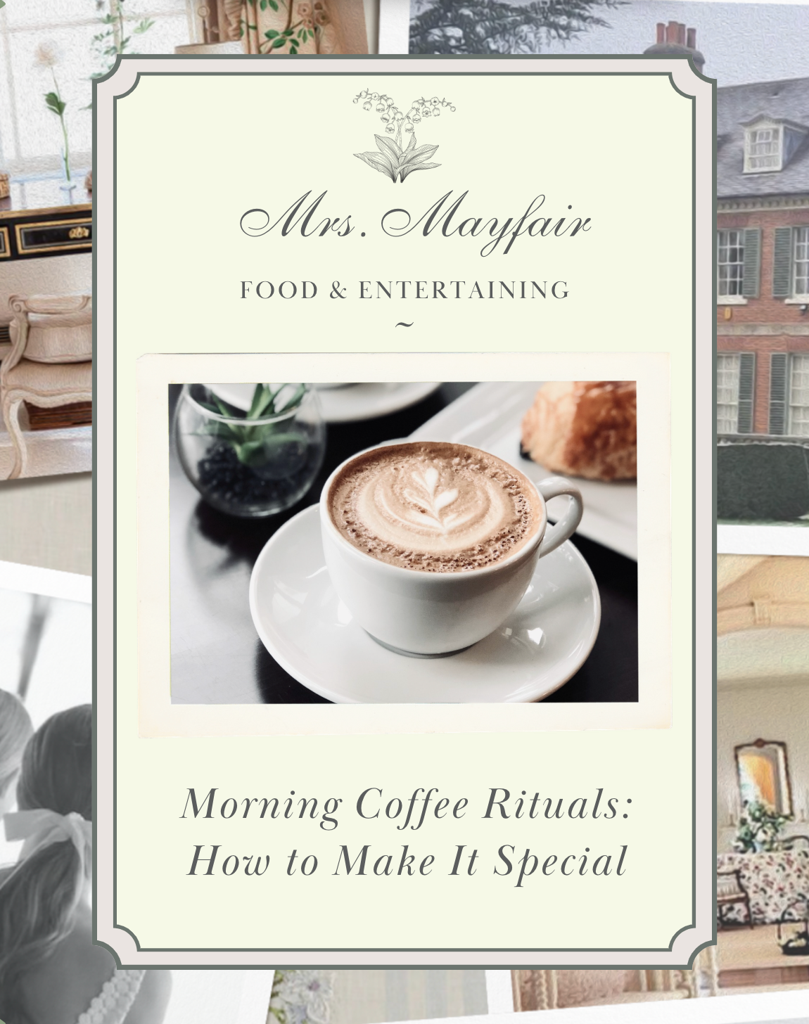 Morning Coffee Rituals: How to Make It Special