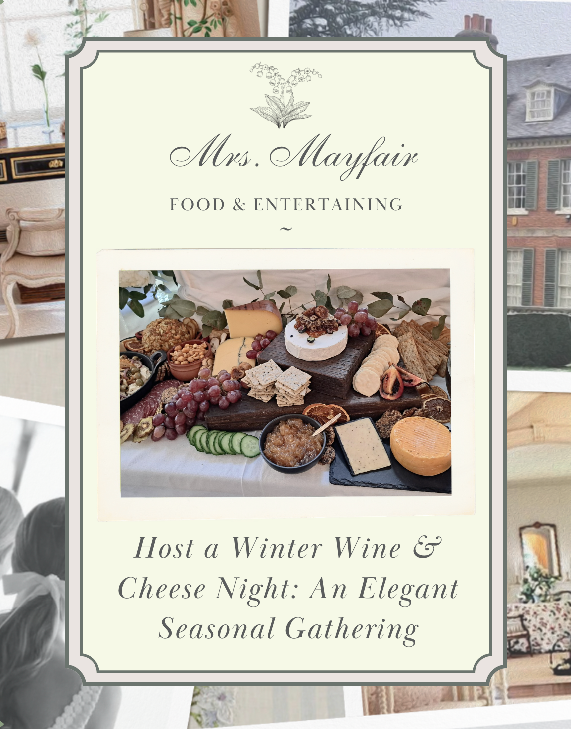 Host a Winter Wine and Cheese Night: An Elegant Seasonal Gathering