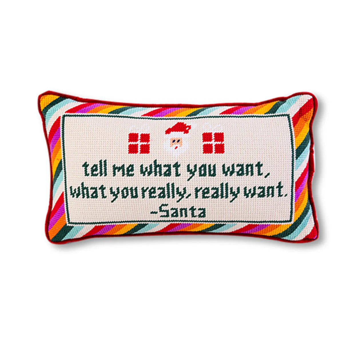 Tell Me What You Want Needlepoint Pillow