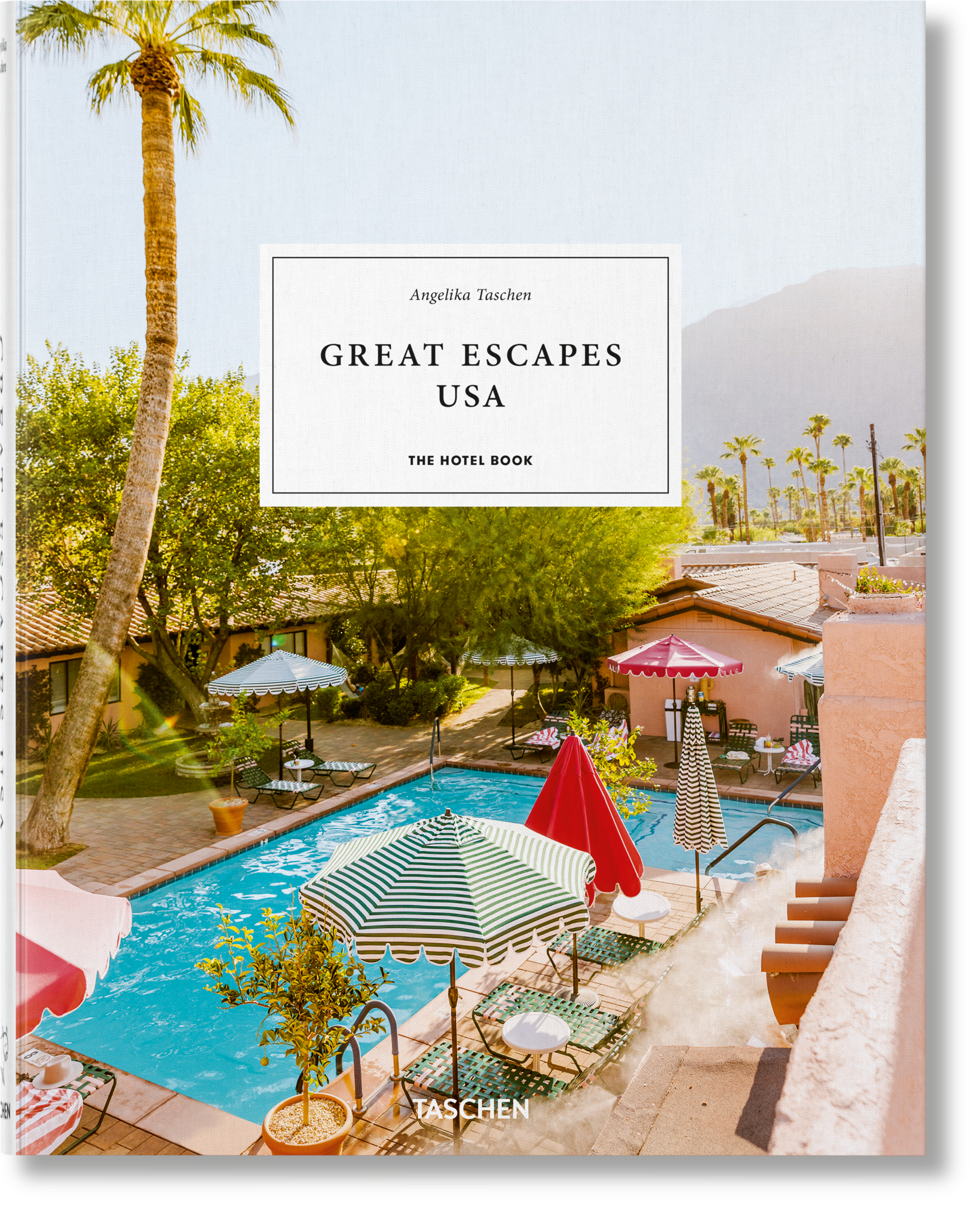 Great Escapes USA. The Hotel Book (German, French, English)