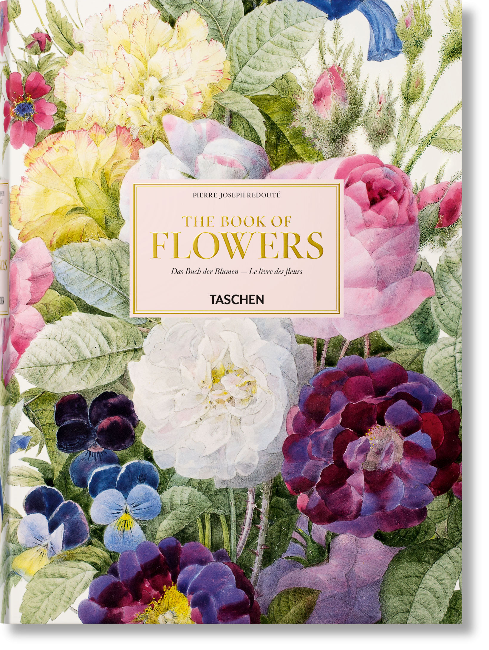 Redouté. The Book of Flowers (German, French, English)