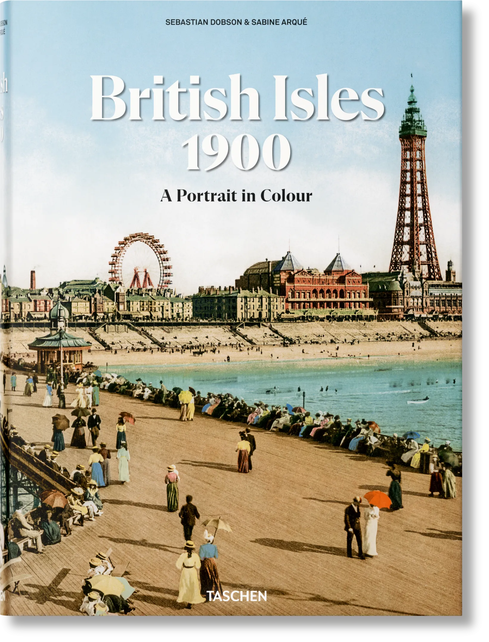 British Isles 1900. A Portrait in Colour (German, French, English)